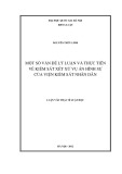 Luận văn Thạc sĩ Luật học: Một số vấn đề lý luận và thực tiễn về kiểm sát xét xử vụ án hình sự của Viện kiểm sát nhân dân