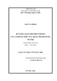 Luận văn Thạc sĩ Tâm lý học: Kỹ năng giao tiếp với nhân dân của lực lượng Cảnh sát khu vực Quận Thanh Xuân