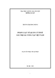 Luận văn Thạc sĩ Luật học: Pháp luật về quản lý thuế Giá trị gia tăng tại Việt Nam