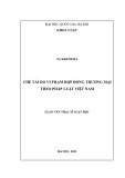 Luận văn Thạc sĩ Luật học: Chế tài do vi phạm hợp đồng thương mại theo pháp luật Việt Nam