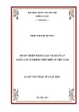 Luận văn Thạc sĩ Luật học: Hoàn thiện pháp luật về quản lý chất gây ô nhiễm trên biển ở Việt Nam