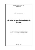Luận văn Thạc sĩ Luật học: Pháp luật về dạy nghề đối với người khuyết tật ở Việt Nam
