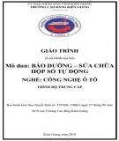 Giáo trình Bảo dưỡng sửa chữa hộp số tự động (Nghề: Công nghệ ô tô - Trung cấp): Phần 2 - Trường Cao đẳng Kiên Giang