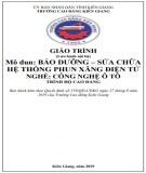 Giáo trình Bảo dưỡng sửa chữa hệ thống phun xăng điện tử (Nghề: Công nghệ ô tô - Cao đẳng): Phần 2 - Trường Cao đẳng Kiên Giang