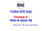 Bài giảng Toán rời rạc: Chương 4 - ThS. Trần Quang Khải