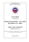 Giáo trình Bảo dưỡng sửa chữa hệ thống lái và treo (Nghề: Công nghệ ô tô - Trung cấp) - Trường Cao đẳng Kiên Giang