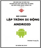 Bài giảng Lập trình di động android: Phần 2 - ThS.Bùi Trung Úy