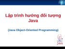 Bài giảng Lập trình Java: Bài 4 - Nguyễn Đức Hiển