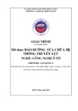 Giáo trình Bảo dưỡng sửa chữa hệ thống truyền lực (Nghề: Công nghệ ô tô - Cao đẳng 9+) - Trường CĐ Kiên Giang