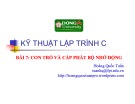 Bài giảng Kỹ thuật lập trình C: Bài 7 - Hoàng Quốc Tuấn