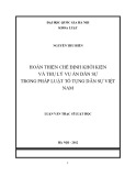 Luận văn Thạc sĩ Luật học: Hoàn thiện chế định khởi kiện và thụ lý vụ án dân sự trong pháp luật tố tụng dân sự Việt Nam