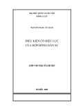 Luận văn Thạc sĩ Luật học: Điều kiện có hiệu lực của hợp đồng dân sự