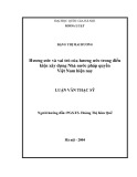 Luật văn Thạc sĩ Luật học: Hương ước và vai trò của hương ước trong điều kiện xây dựng Nhà nước pháp quyền Việt Nam hiện nay