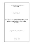 Luận văn Thạc sĩ Luật học: Xác định tài sản vợ chồng khi ly hôn theo luật Hôn nhân và gia đình 2014