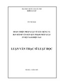 Luật văn Thạc sĩ Luật học: Hoàn thiện pháp luật về xây dựng và ban hành văn bản quy phạm pháp luật ở Việt Nam hiện nay