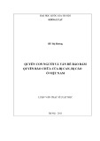 Luận văn Thạc sĩ Luật học: Quyền con người và vấn đề bảo đảm quyền bào chữa của bị can, bị cáo ở Việt Nam