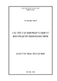 Luật văn Thạc sĩ Luật học: Các yêu cầu hợp pháp và hợp lý đối với quyết định hành chính