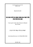 Luận văn Thạc sĩ Luật học: Cải cách thủ tục hành chính qua thực tiễn của Thủ đô Hà Nội