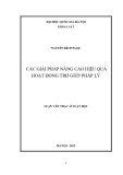 Luận văn Thạc sĩ Luật học: Các giải pháp nâng cao hiệu quả hoạt động trợ giúp pháp lý