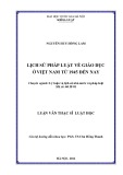 Luận văn Thạc sĩ Luật học: Lịch sử pháp luật về giáo dục ở Việt Nam từ 1945 đến nay