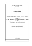 Luận văn Thạc sĩ Luật học: Sự tác động qua lại giữa pháp luật và đạo đức trong điều kiện xây dựng nhà nước pháp quyền xã hội chủ nghĩa ở Việt Nam
