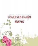 Sáng kiến kinh nghiệm Mẫu giáo: Một số biện pháp giúp trẻ mẫu giáo bé (3 - 4 tuổi) sớm thích nghi với môi trường lớp học tại trường mầm non