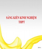 Sáng kiến kinh nghiệm THPT: Nâng cao kết quả học Vật lý của học sinh bằng một số kỹ thuật dạy học tích cực chương: Dòng điện trong các môi trường - Vật lý 11
