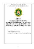 Sáng kiến kinh nghiệm THPT: Xây dựng một số nội dung ngoại khóa nhằm nâng cao hiệu quả học tập môn Sinh học ở trường PTDTNT THPT huyện Điện Biên Đông