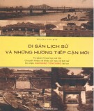 Những hướng tiếp cận mới về di sản lịch sử: Phần 1