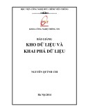 Bài giảng Kho dữ liệu và khai phá dữ liệu (2014): Phần 1