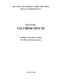 Bài giảng Tài chính tiền tệ: Phần 1