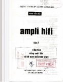 Ampli hifi (Tập 2): Phần 2