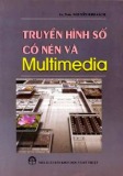 Multimedia và truyền hình số có nén: Phần 2