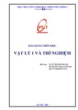 Bài giảng Vật lý 1 và thí nghiệm: Phần 2