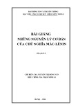 Bài giảng Những nguyên lý cơ bản của chủ nghĩa Mác - Lênin (Học phần 1): Phần 1