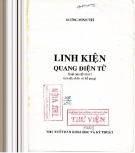 Linh kiện quang điện tử (Xuất bản lần thứ 2): Phần 1