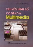 Multimedia và truyền hình số có nén: Phần 1