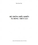 Giáo trình Điều khiển tự động hệ thủy lực: Phần 1