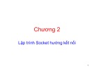 Bài giảng Lập trình mạng: Chương 2 - ThS. Trần Đắc Tốt