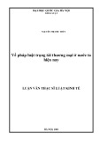 Luận văn Thạc sĩ Luật học: Về pháp luật trọng tài thương mại ở nước ta hiện nay