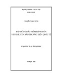 Luận văn Thạc sĩ Luật học: Hợp đồng bảo hiểm hàng hoá vận chuyển bằng đường biển quốc tế