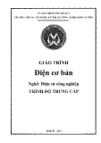 Giáo trình Điện cơ bản (Nghề: Điện tử công nghiệp) - Trường TCN Kỹ thuật công nghệ Hùng Vương