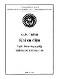 Giáo trình Khí cụ điện (Nghề: Điện công nghiệp) - Trường TCN Kỹ thuật công nghệ Hùng Vương