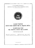 Giáo trình Bảo trì thiết bị tự động hóa (Nghề: Bảo trì hệ thống thiết bị cơ khí) - Trường TCN Kỹ thuật công nghệ Hùng Vương