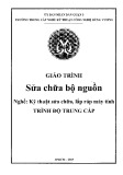 Giáo trình Sửa chữa bộ nguồn (Nghề: Kỹ thuật sửa chữa, lắp ráp máy tính) - Trường TCN Kỹ thuật công nghệ Hùng Vương