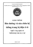 Giáo trình Bảo dưỡng và sửa chữa hệ thống trang bị điện ô tô (Nghề: Công nghệ ô tô) - Trường TCN Kỹ thuật công nghệ Hùng Vương