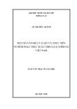 Luận văn Thạc sĩ Luật học: Một số vấn đề lý luận và thực tiễn về hình phạt trục xuất theo Luật Hình sự Việt Nam