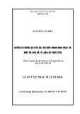 Luận văn Thạc sĩ Luật học: Quyền và nghĩa vụ của người chấp hành hình phạt tù - Một số vấn đề lý luận và thực tiễn