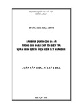 Luận văn Thạc sĩ Luật học: Bảo đảm quyền con người trong giai đoạn khởi tố, điều tra vụ án hình sự của Viện kiểm sát nhân dân