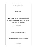 Luận văn Thạc sĩ Luật học: Một số vấn đề lý luận và thực tiễn về tội ra bản án trái pháp luật trong luật hình sự Việt Nam